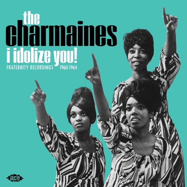 Charmaines - I Idolize You! |  Vinyl LP | Charmaines - I Idolize You! (LP) | Records on Vinyl
