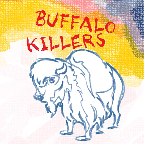 Buffalo Killers - Buffalo Killers |  Vinyl LP | Buffalo Killers - Buffalo Killers (LP) | Records on Vinyl