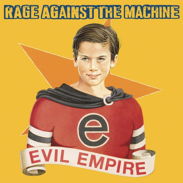 Rage Against The Machine - Evil Empire |  Vinyl LP | Rage Against The Machine - Evil Empire (LP) | Records on Vinyl