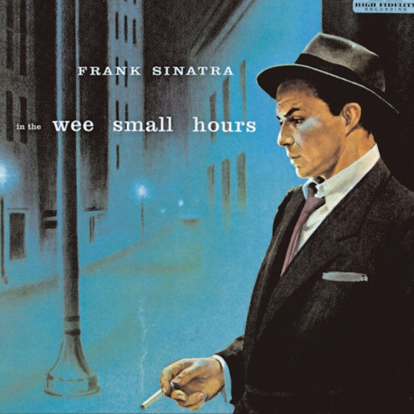 Frank Sinatra - In The Wee Small  |  Vinyl LP | Frank Sinatra - In The Wee Small Hours  (LP) | Records on Vinyl