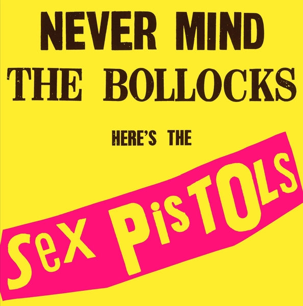 Sex Pistols - Never Mind The Bollocks.. |  Vinyl LP | Sex Pistols - Never Mind The Bollocks.. (LP) | Records on Vinyl