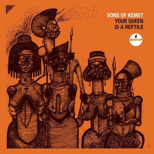 Sons Of Kemet - Your Queen Is A Reptile |  Vinyl LP | Sons Of Kemet - Your Queen Is A Reptile (2 LPs) | Records on Vinyl