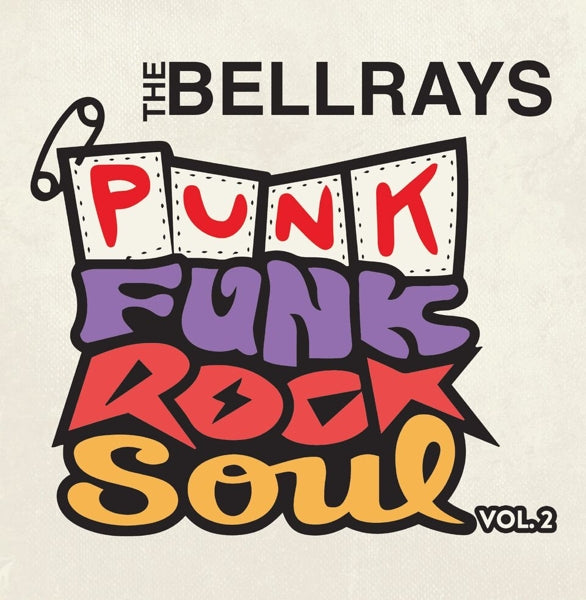 Bellrays - Punk Funk Rock Soul Vol.2 |  Vinyl LP | Bellrays - Punk Funk Rock Soul Vol.2 (LP) | Records on Vinyl