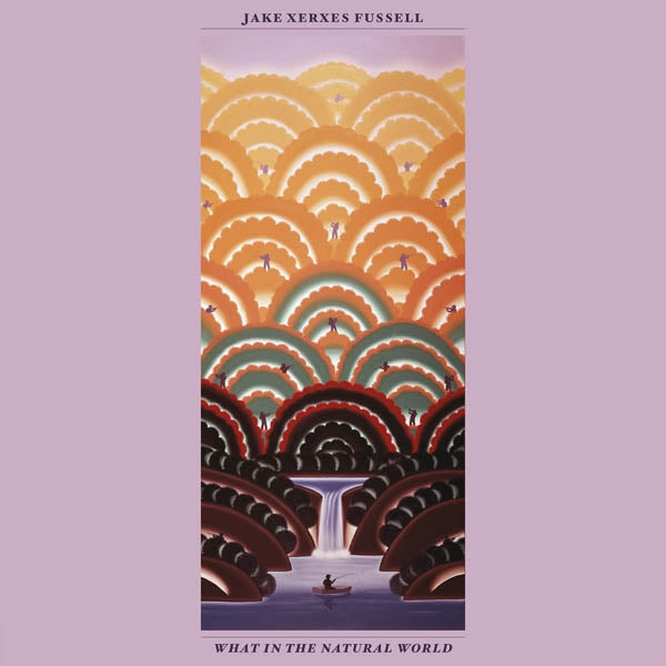 Jake Xerxes Fussell - What In The Natural World |  Vinyl LP | Jake Xerxes Fussell - What In The Natural World (LP) | Records on Vinyl