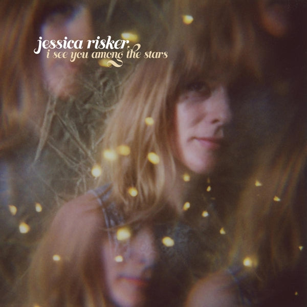 Jessica Risker - I See You Among The Stars |  Vinyl LP | Jessica Risker - I See You Among The Stars (LP) | Records on Vinyl