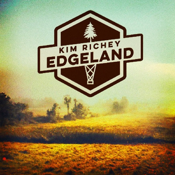 Kim Richey - Edgeland |  Vinyl LP | Kim Richey - Edgeland (LP) | Records on Vinyl