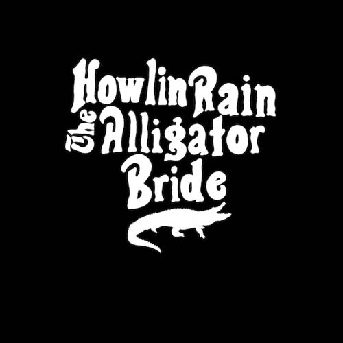 Howlin Rain - Alligator Bride |  Vinyl LP | Howlin Rain - Alligator Bride (LP) | Records on Vinyl