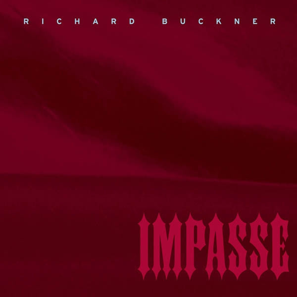 Richard Buckner - Impasse |  Vinyl LP | Richard Buckner - Impasse (LP) | Records on Vinyl