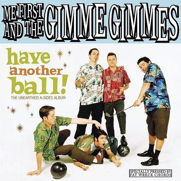 Me First & The Gimme Gimm - Have Another Ball + Cd |  Vinyl LP | Me First & The Gimme Gimm - Have Another Ball + Cd (LP) | Records on Vinyl
