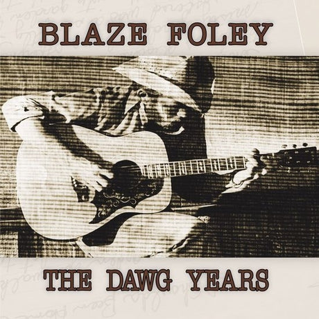  |  Vinyl LP | Blaze Foley - Dawg Years (LP) | Records on Vinyl