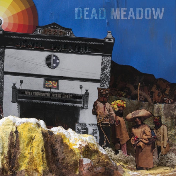 Dead Meadow - Nothing They Need |  Vinyl LP | Dead Meadow - Nothing They Need (LP) | Records on Vinyl
