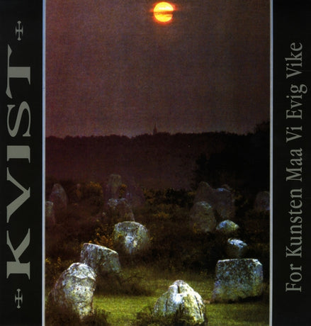  |  Vinyl LP | Kvist - For Kunsten Maa Vi Evig V (LP) | Records on Vinyl