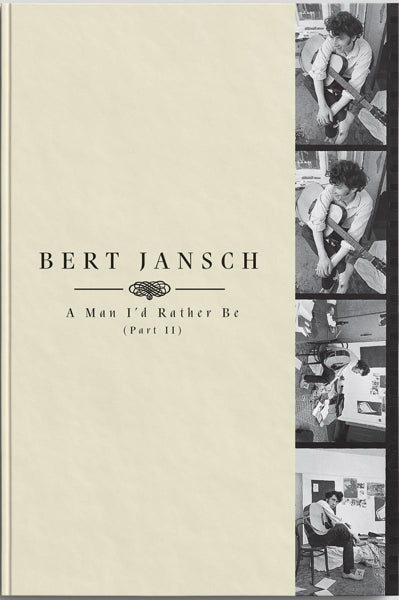 Bert Jansch - A Man I'd Rather Be  |  Vinyl LP | Bert Jansch - A Man I'd Rather Be  (4 LPs) | Records on Vinyl