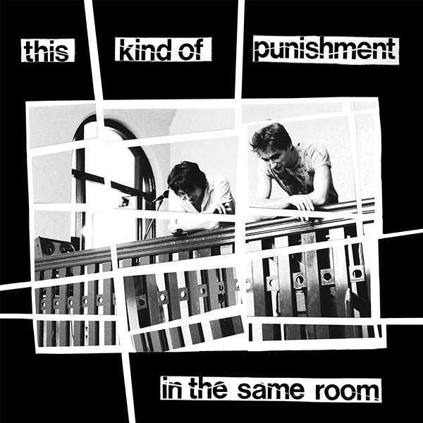 Ths Kind Of Punishment - In The Same Room |  Vinyl LP | Ths Kind Of Punishment - In The Same Room (LP) | Records on Vinyl