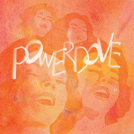  |  Vinyl LP | Powerdove - Do You Burn? (LP) | Records on Vinyl
