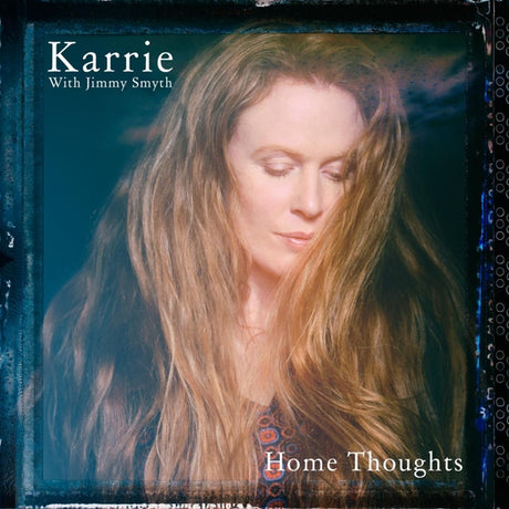  |  Vinyl LP | Karrie With Jimmy Smyth - Home Thoughts (LP) | Records on Vinyl