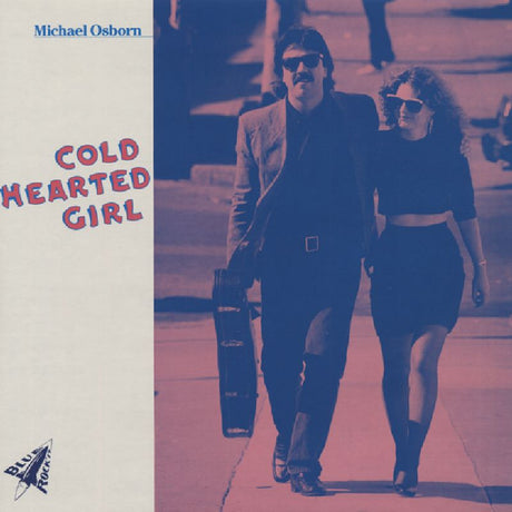 Michael Osborn - Cold Hearted Girl |  Vinyl LP | Michael Osborn - Cold Hearted Girl (LP) | Records on Vinyl