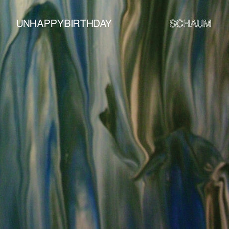 Unhappybirthday - Schaum  |  Vinyl LP | Unhappybirthday - Schaum  (LP) | Records on Vinyl