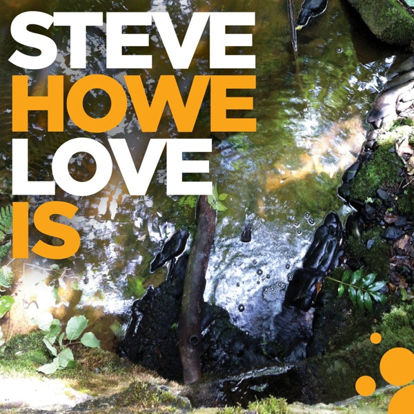Steve Howe - Love Is |  Vinyl LP | Steve Howe - Love Is (LP) | Records on Vinyl