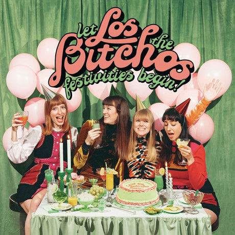  |  Vinyl LP | Los Bitchos - Let the Festivities Begin! (LP) | Records on Vinyl