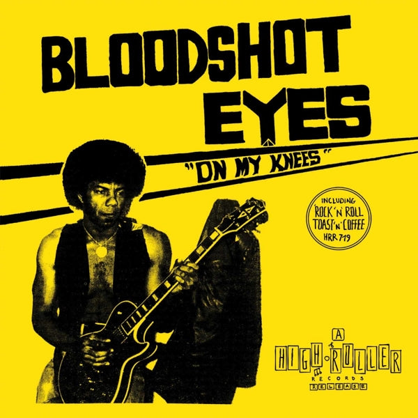 Bloodshot Eyes - On My Knees  |  Vinyl LP | Bloodshot Eyes - On My Knees  (LP) | Records on Vinyl
