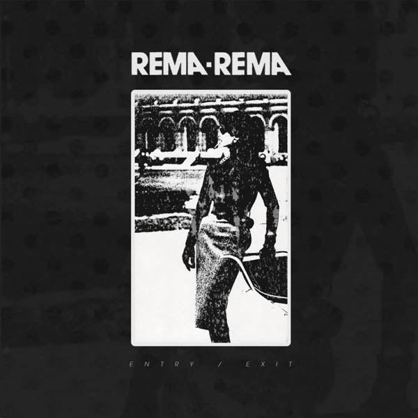  |  12" Single | Rema-Rema - Entry / Exit (Single) | Records on Vinyl