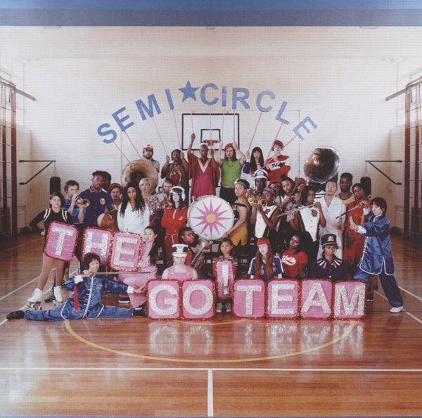 Go! Team - Semicircle  |  Vinyl LP | Go! Team - Semicircle  (LP) | Records on Vinyl
