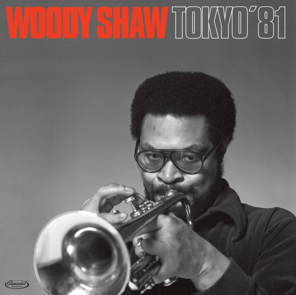 Woody Shaw Quintet - Tokyo '81  |  Vinyl LP | Woody Shaw Quintet - Tokyo '81  (LP) | Records on Vinyl