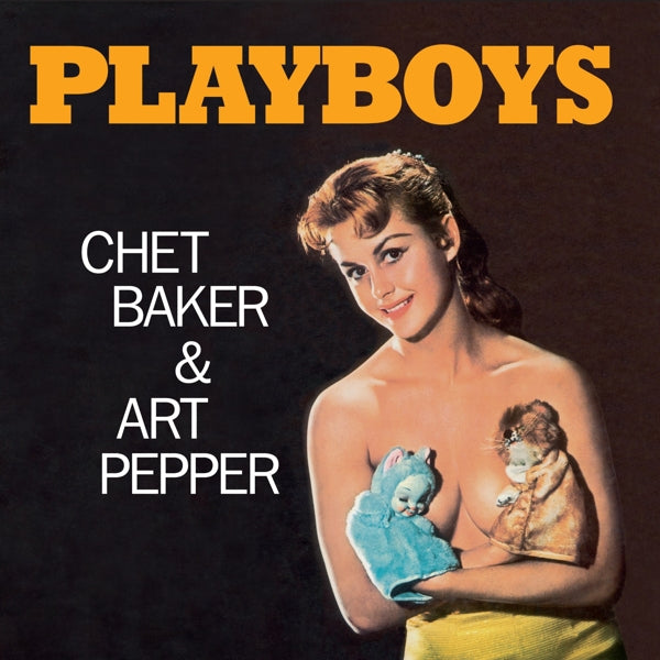 Chet Baker & Art Pepper - Playboys  |  Vinyl LP | Chet Baker & Art Pepper - Playboys  (LP) | Records on Vinyl