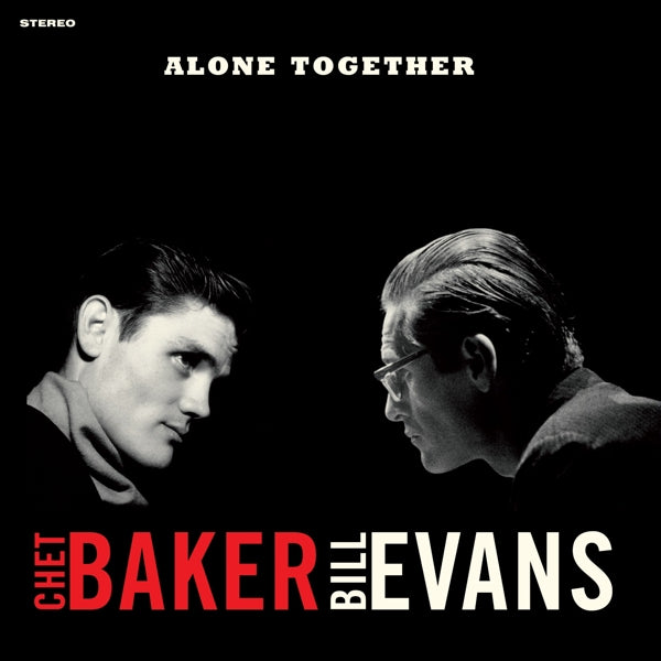 Chet/ Bill Evans Baker - Alone Together  |  Vinyl LP | Chet Baker & Bill Evans - Alone Together  (LP) | Records on Vinyl