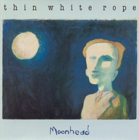 Thin White Rope - Moonhead |  Vinyl LP | Thin White Rope - Moonhead (LP) | Records on Vinyl